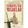 Osmanlıda Yasaklar - Nermin Taylan - Çınaraltı Yayınları