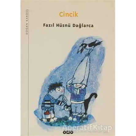 Cincik - Fazıl Hüsnü Dağlarca - Yapı Kredi Yayınları