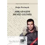 Arkadaşım Deniz Gezmiş - Doğu Perinçek - Kaynak Yayınları