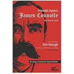 İrlandalı İsyancı James Connolly - Tom Keough - Patika Kitap
