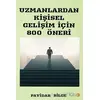 Uzmanlardan Kişisel Gelişim İçin 800 Öneri - Payidar Bilge - Cinius Yayınları