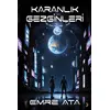 Karanlık Gezginleri - Emre Ata - Cinius Yayınları