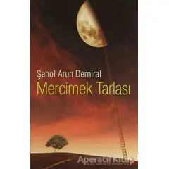 Mercimek Tarlası - Şenol Arun Demiral - Cinius Yayınları