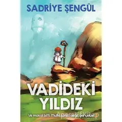 Vadideki Yıldız - Sadriye Şengül - Cinius Yayınları