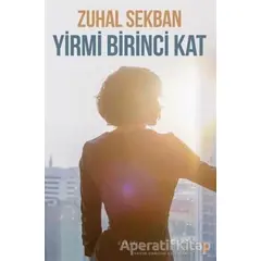 Yirmi Birinci Kat - Zuhal Sekban - Cinius Yayınları