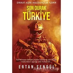 Son Durak Türkiye - Gölge (İki Kitap Bir Arada) - Ertan Şengül - Cinius Yayınları