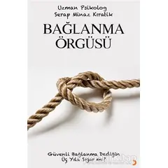 Bağlanma Örgüsü - Serap Minaz Kıratik - Cinius Yayınları