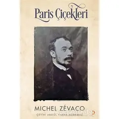 Paris Çiçekleri (2 Cilt Takım) - Michel Zevaco - Cinius Yayınları