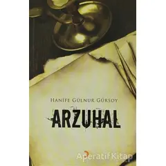 Arzuhal - Hanife Gülnur Gürsoy - Cinius Yayınları