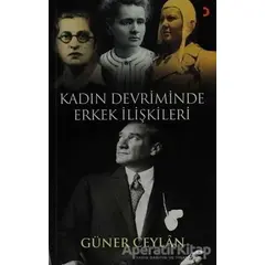 Kadın Devriminde Erkek İlişkileri - Güner Ceylan - Cinius Yayınları