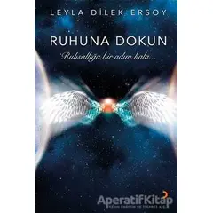 Ruhuna Dokun - Leyla Dilek Karok - Cinius Yayınları