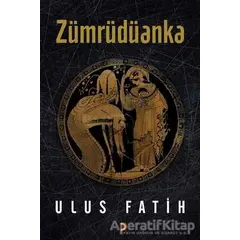 Zümrüdüanka - Ulus Fatih - Cinius Yayınları