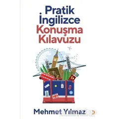 Pratik İngilizce Konuşma Kılavuzu - Mehmet Yılmaz - Cinius Yayınları