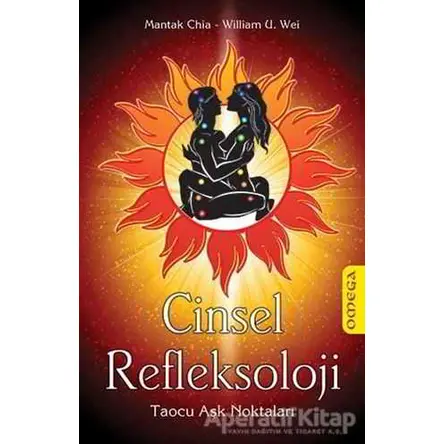 Cinsel Refleksoloji - William U. Wei - Omega