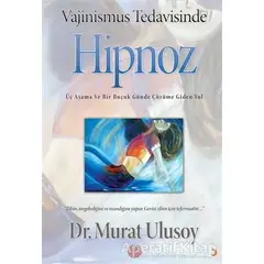Vajinismus Tedavisinde Hipnoz - Murat Ulusoy - Cinius Yayınları