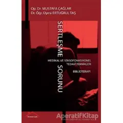 Sertleşme Sorunu - Mustafa Çağlar - Kırmızı Çatı Yayınları
