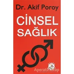 Cinsel Sağlık - Akif Poroy - Bilge Karınca Yayınları