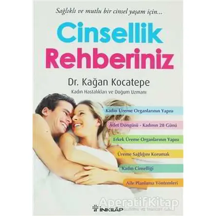 Cinsellik Rehberiniz - Kağan Kocatepe - İnkılap Kitabevi