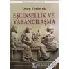 Eşcinsellik ve Yabancılaşma - Doğu Perinçek - Kaynak Yayınları