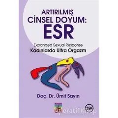 Artırılmış Cinsel Doyum: ESR - Ümit Sayın - Tantra Akademi