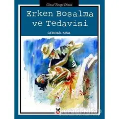 Erken Boşalma ve Tedavisi - Cebrail Kısa - Ck Yayınevi