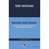 Mehmet Akif Ersoy - Yusuf Yavuzyılmaz - Çıra Yayınları