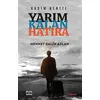 Kadim Kentte - Yarım Kalan Hatıra - Mehmet Salih Aslan - Çıra Yayınları