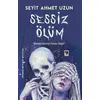 Sessiz Ölüm - Seyit Ahmet Uzun - Çıra Yayınları