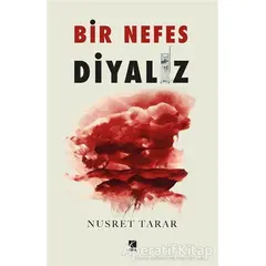 Bir Nefes Diyaliz - Nusret Tarar - Çıra Yayınları