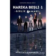 Harika Beşli - 1 - Nursima Çamurlu - Çıra Yayınları