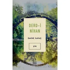 Derd-i Nihan - Emine Savaş - Çıra Yayınları