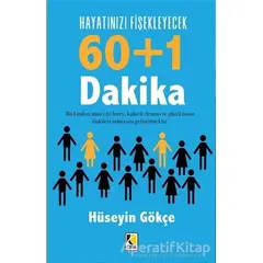 Hayatınızı Fişekleyecek 60+1 Dakika - Hüseyin Gökçe - Çıra Yayınları