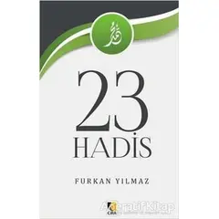 23 Hadis - Furkan Yılmaz - Çıra Yayınları