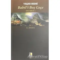 Babili Beş Geçe - Yaşar Bedri - Çıra Yayınları