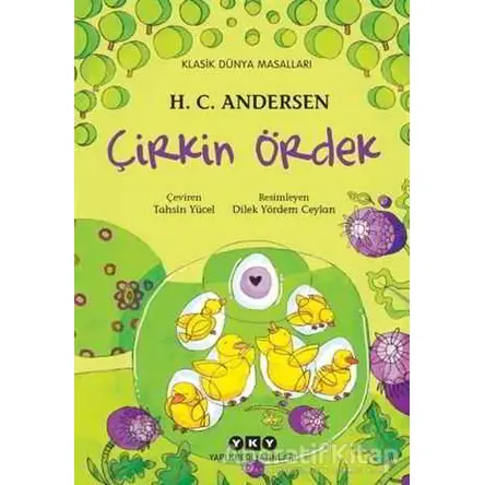 Çirkin Ördek - Hans Christian Andersen - Yapı Kredi Yayınları