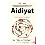 Aidiyet - Radha Agrawal - Destek Yayınları