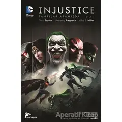 Injustice Cilt 1 - Tanrılar Aramızda - Tom Taylor - Çizgi Düşler Yayınevi