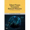 İslami Finans Sisteminin Küresel Mimarisi (Şeri Yönetişimin Kurumsal Yönü)