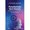 Pazarlamada Yeni Dönem - Esen Şahin - Çizgi Kitabevi Yayınları