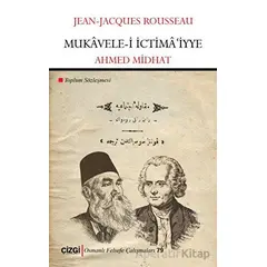 Mukavele-i İctimaiyye - Toplum Sözleşmesi - Jean-Jacques Rousseau - Çizgi Kitabevi Yayınları