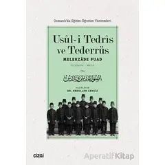 Usul-i Tedris ve Tederrüs: Osmanlıda Eğitim - Öğretim Yöntemleri