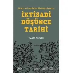 Güncel ve Eleştirisel Bir Bakış Açısıyla İktisadi Düşünce Tarihi