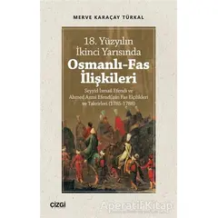 18. Yüzyılın İkinci Yarısında Osmanlı-Fas İlişkileri