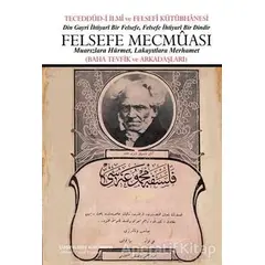 Felsefe Mecmuası - Kolektif - Çizgi Kitabevi Yayınları