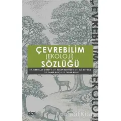 Çevrebilim (Ekoloji) Sözlüğü - Recep Bozyiğit - Çizgi Kitabevi Yayınları