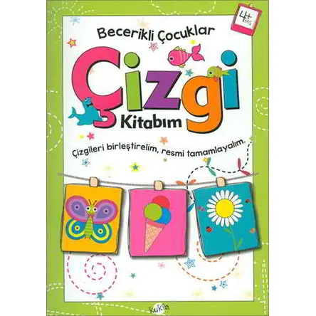 Çizgi Kitabım 4 Yaş - Becerikli Çocuklar - Kolektif - Kukla Yayınları