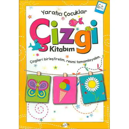 Çizgi Kitabım 6 Yaş - Yaratıcı Çocuklar - Kolektif - Kukla Yayınları