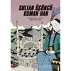 Sultan Üçüncü Osman Han - Kolektif - Çamlıca Basım Yayın