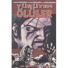 Yürüyen Ölüler Bölüm 8 : Acı İçinde Doğanlar - Robert Kirkman - Marmara Çizgi