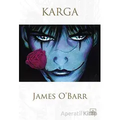 Karga - James OBarr - İthaki Yayınları